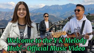 Welcome To The Y K Melody Hub    athristm777  