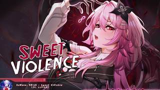 Nightcore - Sweet Violence - (Lyrics)