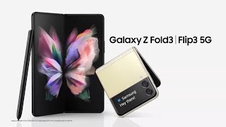 Unveiling Galaxy Z Fold3 / Flip3 | TVCF