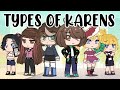 Types of Karens || 50 and 100 Subscriber Special