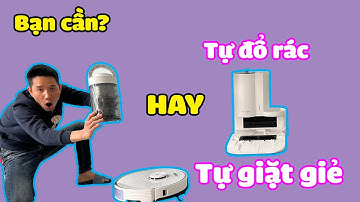 Đánh giá Roborock S7 Plus: tự đổ rác hay tự giặt giẻ lau?