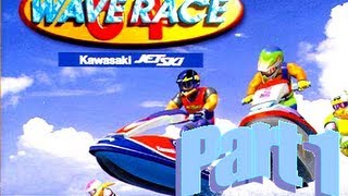 Wave Race 64 (Nintendo 64) - Part 1