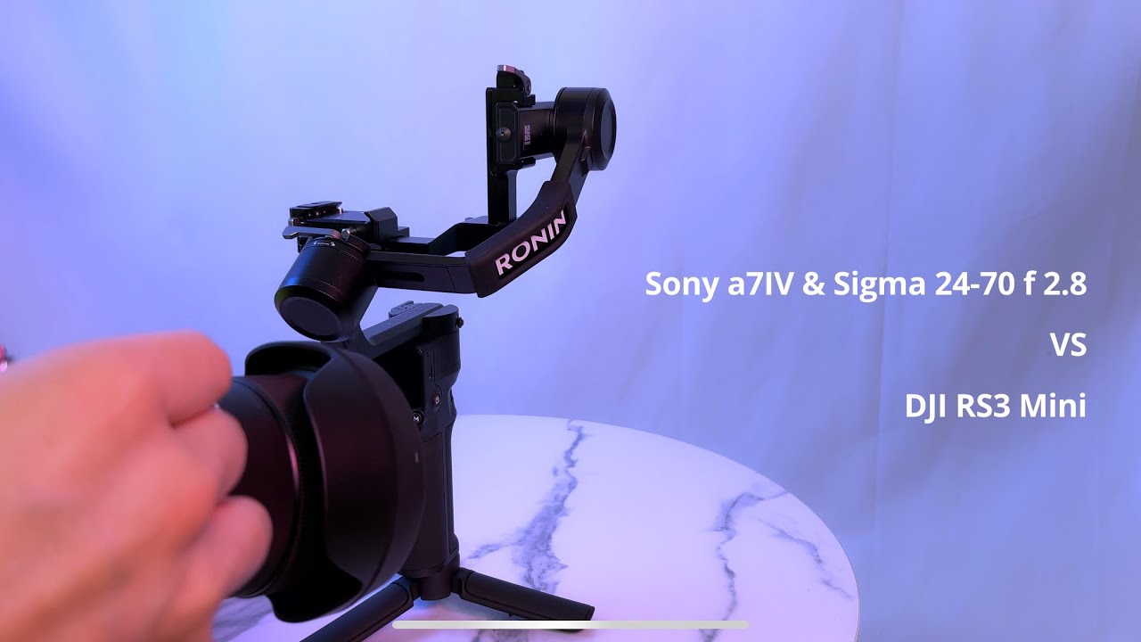 Sony A7IV Sigma 24-70 f2.8 vs DJI RS3 mini - YouTube