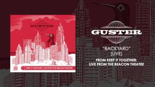 Guster - &quot;Backyard (Live)&quot; [Official Audio]
