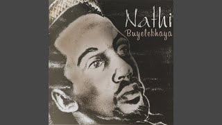 Video thumbnail of "Nathi - Liziwe"