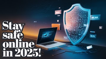 Stay Safe Online in 2025: Tips to Defend Yourself from Cyber criminals!
