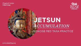 Concise Red Tara Practice – Jetsun Accumulation – with Lama Tsering