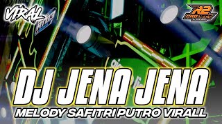 DJ JENA JENA HE LIKI LIKI || MELODY SAFITRI PUTRO VIRALL || by r2 project official remix