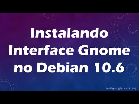 Instalando interface gráfica Gnome no Debian 10.6