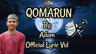 Qomarun -(COVER) By Adam  Lyrics Vid