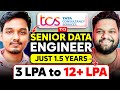 5 JOB Offers | 3 LPA in TCS to 12+ LPA Senior DATA ENGINEER🔥Just 1.5 Years | 3 Months NOTICE PERIOD