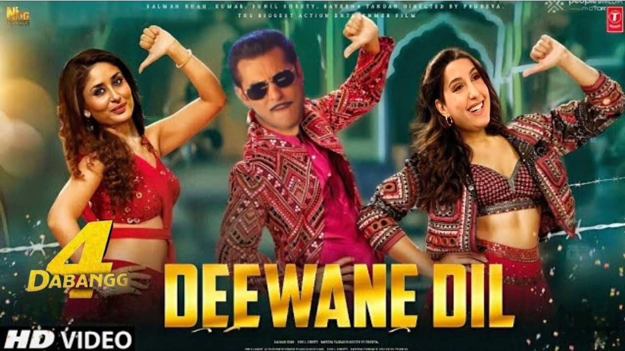 Dabangg 4 Song l Deewane Dil l Salman Khan l Nora Fatehi l Sonakshi Sinha l Dabangg 4 Salman Khan