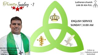 ENGLISH SERVICE | 18-06-2023  | Lutheran Church Lakdikapool Hyd