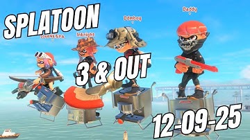 Don’t let me get in the Zone! Splatoon 3 Gameplay, 3 & Out Session 12-09-25