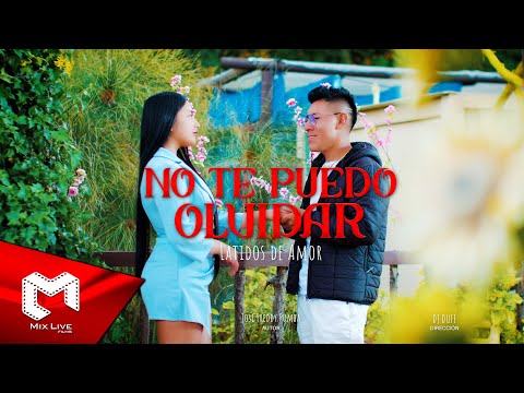 Latidos de Amor - No te puedo olvidar (Video oficial)