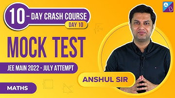 JEE Main 2022 July Attempt Mock Test: Solving (Top 30) Most Important & Expected JEE Maths Questions