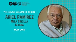 Ariel Ramirez - Missa Criolla - Gloria - The BMSM Chamber Choir