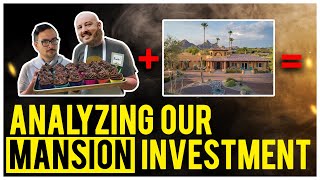 Analyzing My 6,000 Square Foot Mansion Investment!