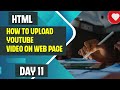 HTML &amp; CSS | How to Embed a YouTube Video on a Web Page Using HTML | (Day 11)#html