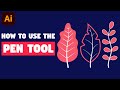 How to use the PEN TOOL | Illustrator Tutorial (Tips and Tricks)