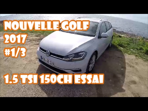 Essai : Nouvelle Golf 7 (2017) - TSI 150 & GTD