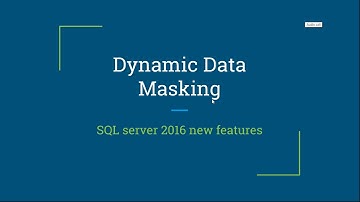 Dynamic Data Masking Demo SQL Server 2016