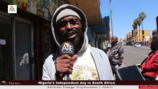 I'm not happy to be in South Africa, Nigerian man cried out during Nigerian independent day