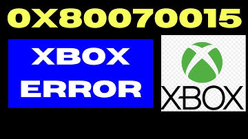 0x80070015 Xbox App Error on Windows 11 / 10 Fixed