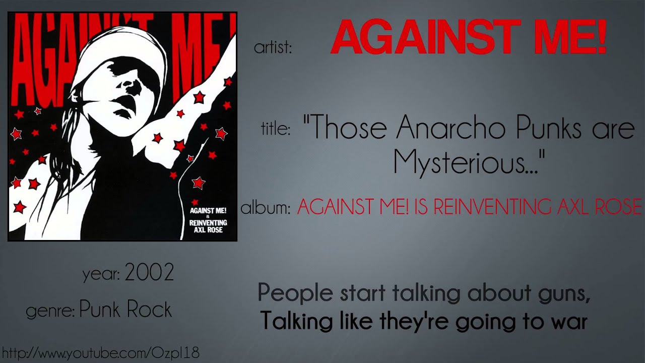 Against Me Those Anarcho Punks Are Mysterious