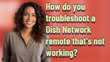How do you troubleshoot a Dish Network remote that
