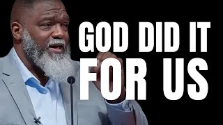 GOD Did What We Couldn't Do  Pastor Explains Why the Good News Is So Good