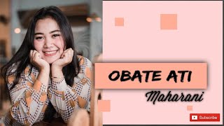 Download lagu MAHARANI - OBATE ATI [ VIDEO]