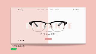HTML, CSS & GSAP: Create an Animated Eyewear Website Today