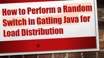 How to Perform a Random Switch in Gatling Java for Load Distribution