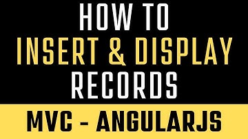 MVC Insert And Display Records AngularJS asp.net