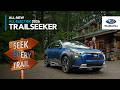 2026 Subaru Trailseeker – Seek EVery Trail | Commercial