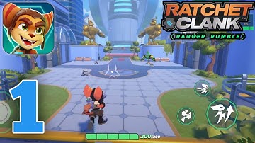 Ratchet & Clank: Ranger Rumble Gameplay Walkthrough Part 1 (iOS, Android)