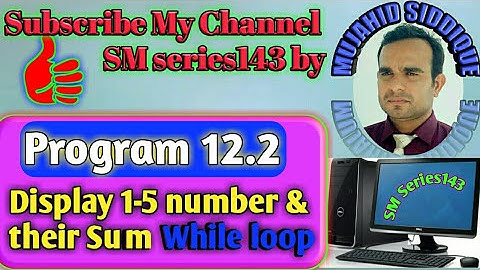 program that display first five number and their sum using while loop in urdu/hindi