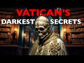 The Darkest Secrets Of The Vatican Archives That Have Been Buried For Centuries