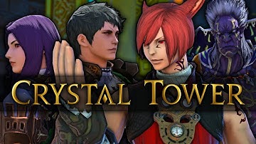 FFXIV RECAP - Crystal Tower
