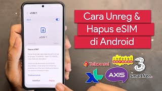 Cara Unreg dan Hapus eSIM di Android