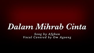 Download Lagu DALAM MIHRAB CINTA AFGHAN MP3 Download Lagu DALAM MIHRAB CINTA AFGHAN MP3
