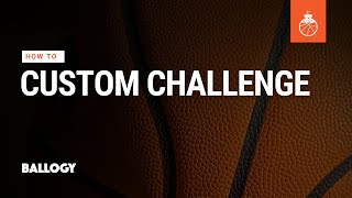 How to create a custom challenge screenshot 4