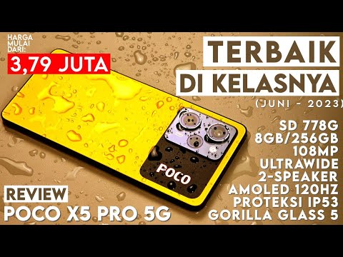 3,79 Juta: Hape Mid-Range Killer TERBAIK 2023? REVIEW POCO X5 Pro 5G Resmi Indonesia