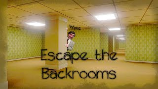 Escape the Backrooms (Стрим от 31.10.2023)