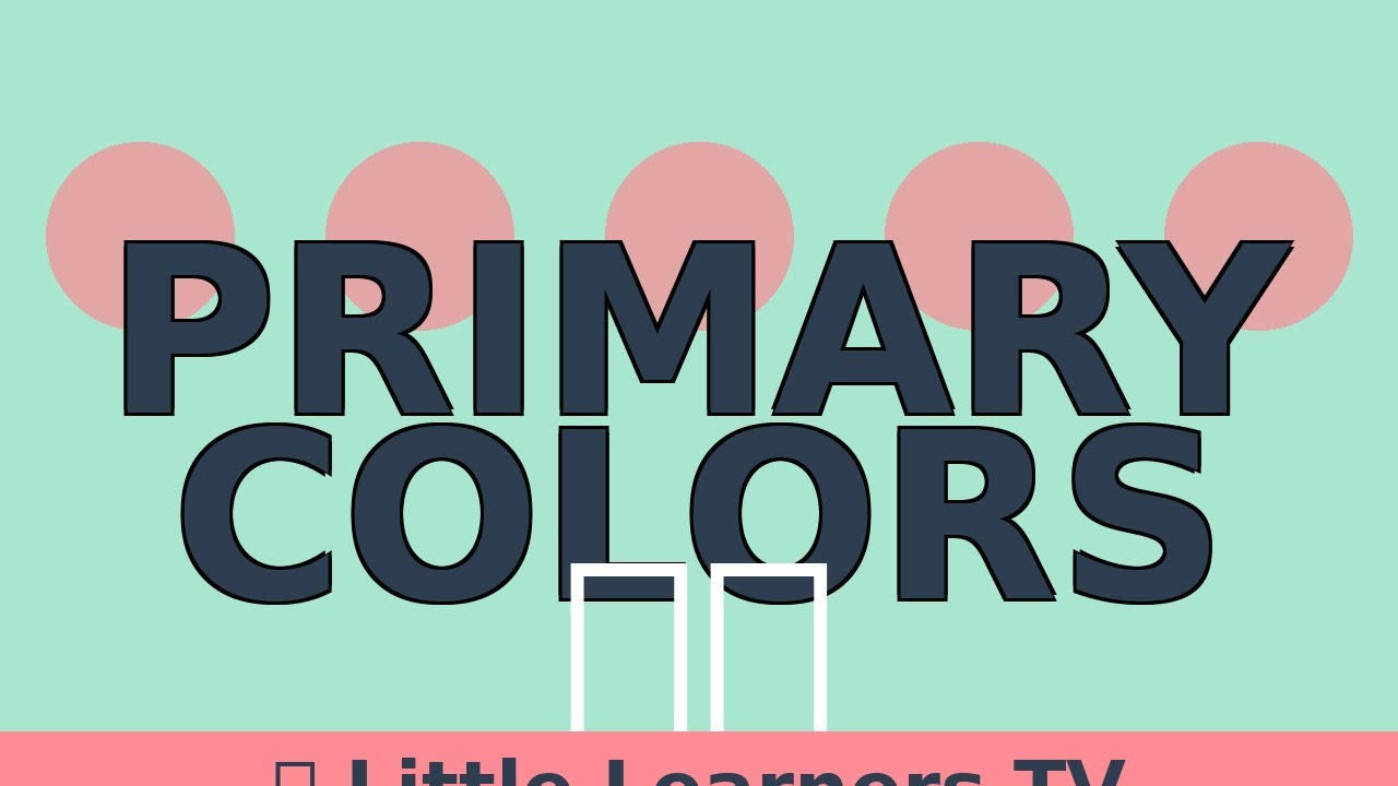 Primary Colors Song 🌈🎨 Red Blue Yellow for Kids | Learning Songs - YouTube
