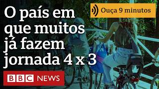 O país que silenciosamente vem reduzindo a jornada de trabalho para quatro dias por semana