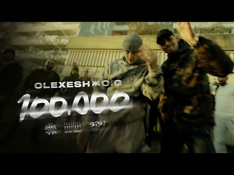Olexesh X O.G. - 100.000