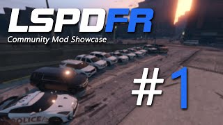 LSPDFR Official Mod Showcase - Episode 1
