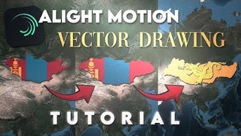 Master Vector Drawing in Alight Motion: Step-by-Step Tutorial 